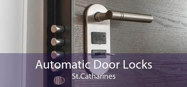Automatic Door Locks St.Catharines