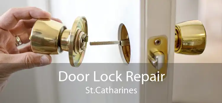 Door Lock Repair St.Catharines