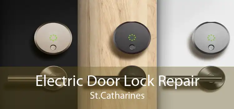 Electric Door Lock Repair St.Catharines